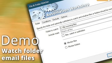 Watch folder & automatically email files · Demo · Febooti Automation Workshop