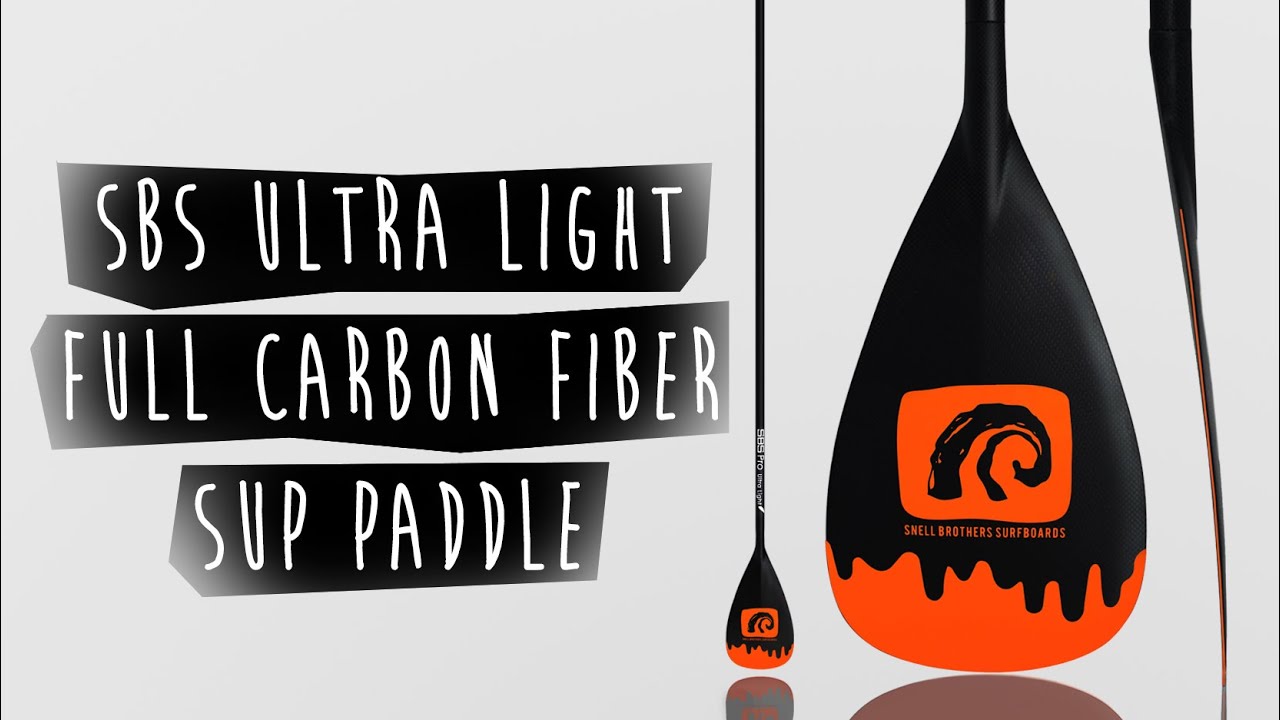 SBS: Pro Ultra light Carbon fiber SUP Paddle Review