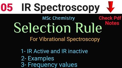 Selection Rule -For Vibrational Spectroscopy #Complete Explanation•Spectroscopy@itschemistrytime