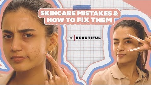 5 Skincare Mistakes You Must Avoid | Skincare Do
