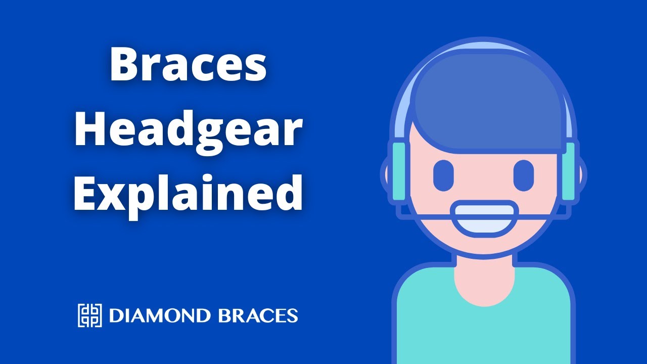 Braces Headgear? YouTube