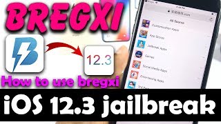 iOS 12.3 Jailbreak Bregxi - Guide 2019