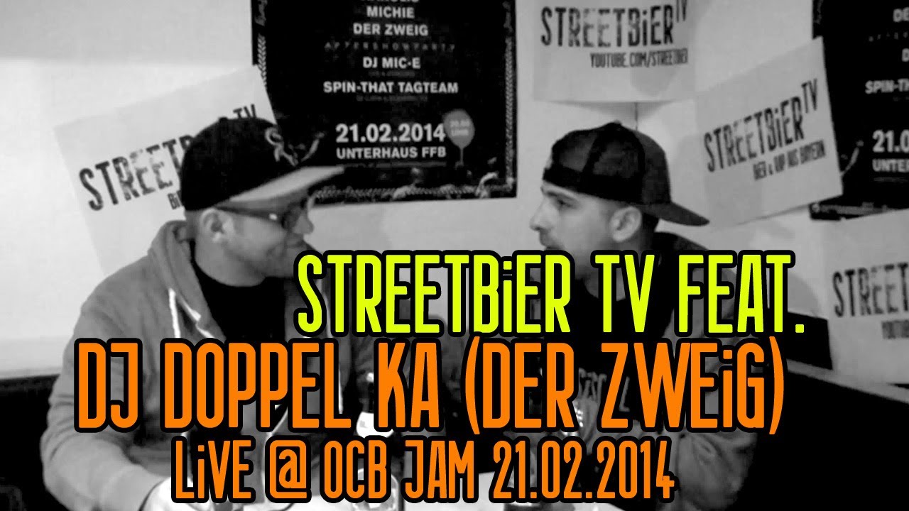 Streetbier TV feat. DJ Doppel Ka @ OCB Jam - YouTube
