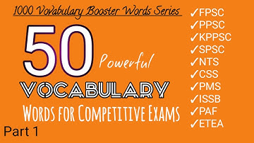 50 Important English Vocabulary Words for all competitive Exams. Repeated Vocabulary for CSS PMS