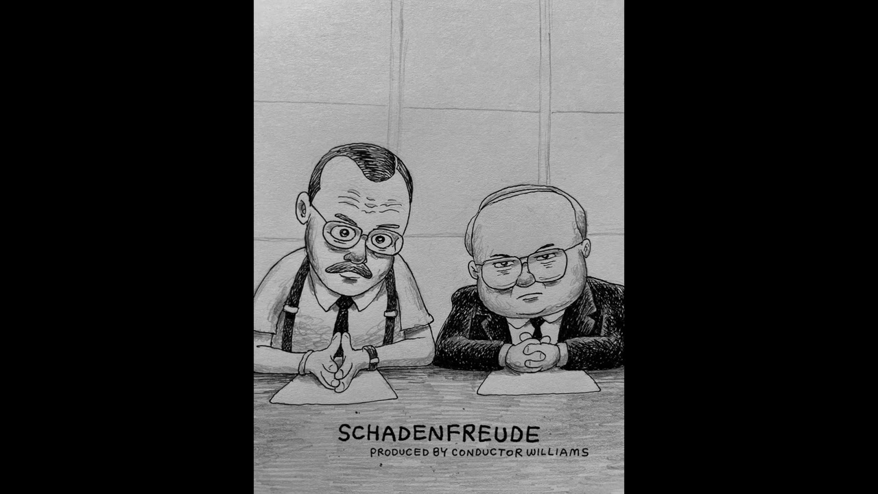 Your Old Droog - Schadenfreude prod. by Conductor Williams