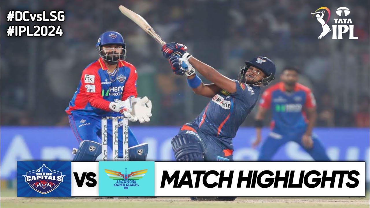 DC vs LSG 64th Match IPL 2024 Highlights | IPL Highlights 2024 | DC vs LSG Highlights 2024