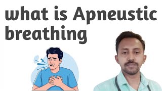 What is Apneustic breathing,by Daitari,what is abnormal breathing,what is control breathing,