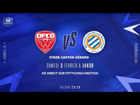 J14 | Dijon FCO - Montpellier HSC (1-0), le résumé I D1 Arkema FFF 2023-2024