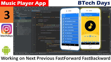 3. Music Player App - Working on Next Previous FastForward FastBackward | Android Project