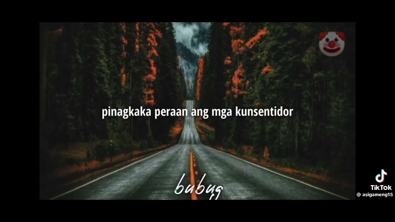 Song name (akala mo siguro Hindi Tina babalikan)