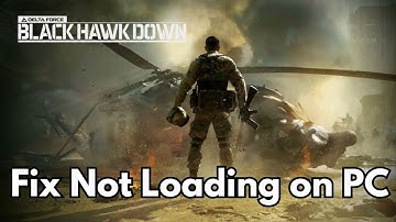 How To Fix Delta Force - Black Hawk Down Stuck on Loading Screen/Not Loading Error On PC