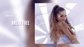 Ariana Grande - Break Free | | 639 Hz