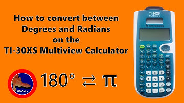 How to convert between Degrees and Radians on the TI-30XS Multiview Calculator