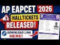 AP EAPCET 2026 Halltickets Released||How to Download HallTickets|AP EAPCET Hallticket download link 