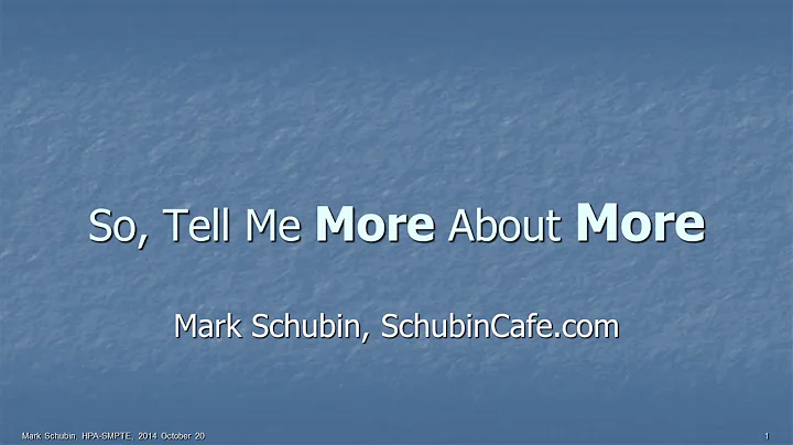 So, Tell Me More About More, by Mark Schubin