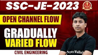 SSC JE 2023 | Gradually Varied Flow | Open Channel Flow | SSC JE Civil Engineering