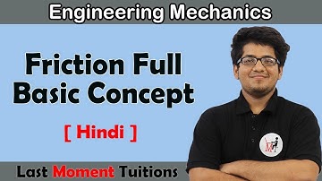 Friction Full Basic Concept | Engineering Mechanics in Hindi