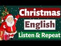 Christmas | American Accent Listening Practice Topic Christmas | Listen and Repeat the Sentences ✔