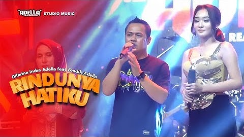 RINDUNYA HATIKU - Difarina Indra Adella X Fendik Adella | OM ADELLA LIVE KEDUNG KANDANG MALANG
