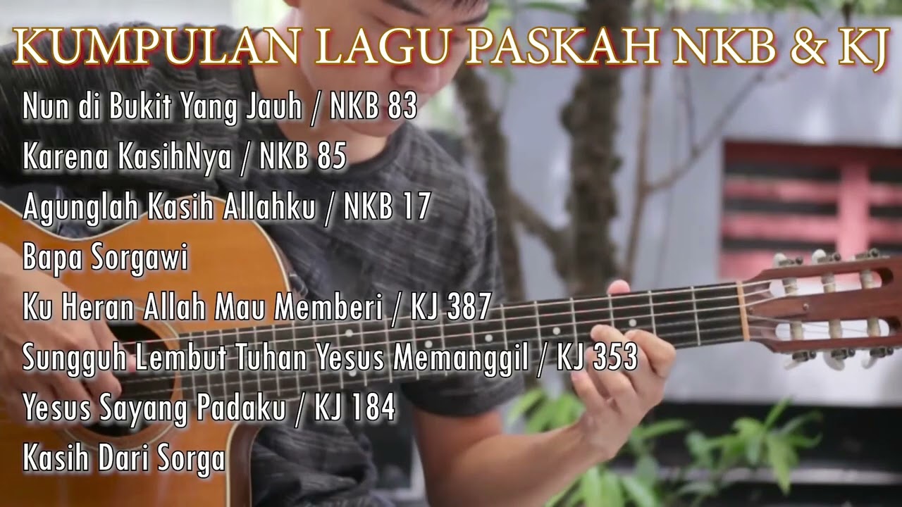 Kumpulan Lagu Paskah 2024 | NKB & KJ | Rohani Kristen Menyejukan Jiwa
