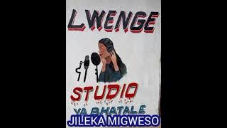 JILEKA MIGWESO NDAMA ICHILE  KIKUNDI CHAWACHA WASEME Prod by Lwenge Studio 2024