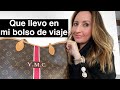 Que llevo en mi bolso de viaje | What’s in my travelbag