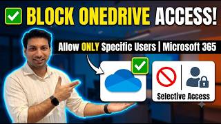 How to Block OneDrive Access in Microsoft 365 | Allow Only Specific Users
