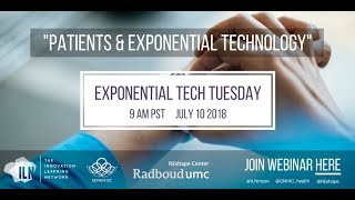 Exponential TechTuesday 12: Patients and Exponential Technology