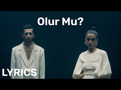 Gazapizm & Melike Şahin - Olur Mu? (Sözleri/Lyrics) Tüm Sarkilar | Mzktv Lyrics