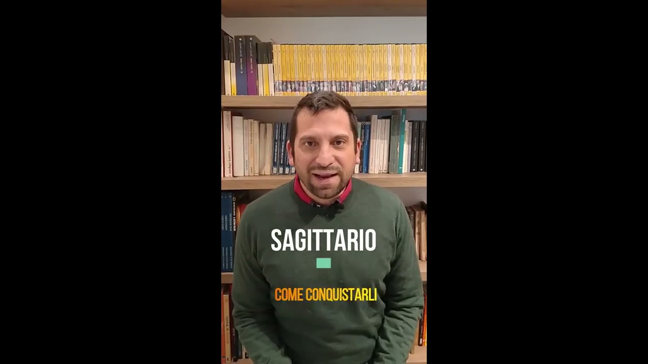 Sagittario - secondo video -  come conquistarli!