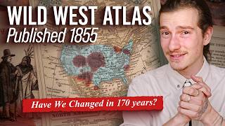 The United States in 1855: Exploring a Forgotten Atlas of the Wild West