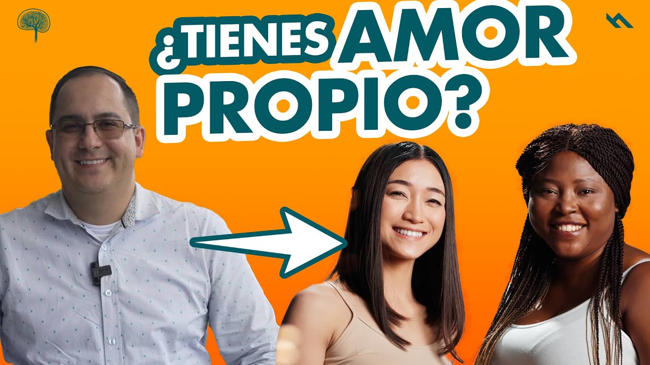 APRENDE A TENER AMOR PROPIO - Juan Camilo Psicologo