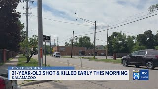 21-year-old shot and killed in Kalamazoo early Saturday