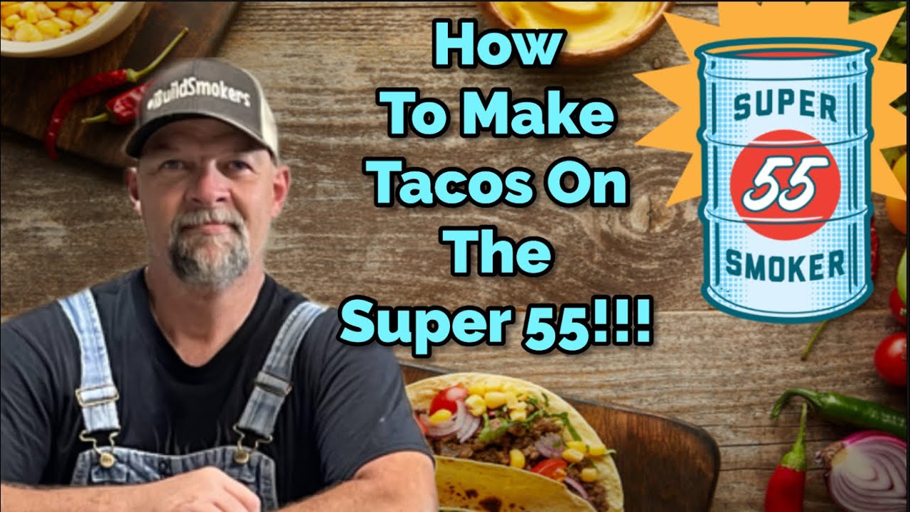 Super 55 Drum Smoker Making Some Flank Steak Tacos! 🌮 YouTube