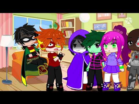 “Whoever sings this song is the traitor “ (Gacha club ) (Teen Titans )my au