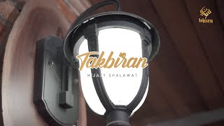 TAKBIRAN IDUL FITRI 2021 - HIJAZY SHALAWAT