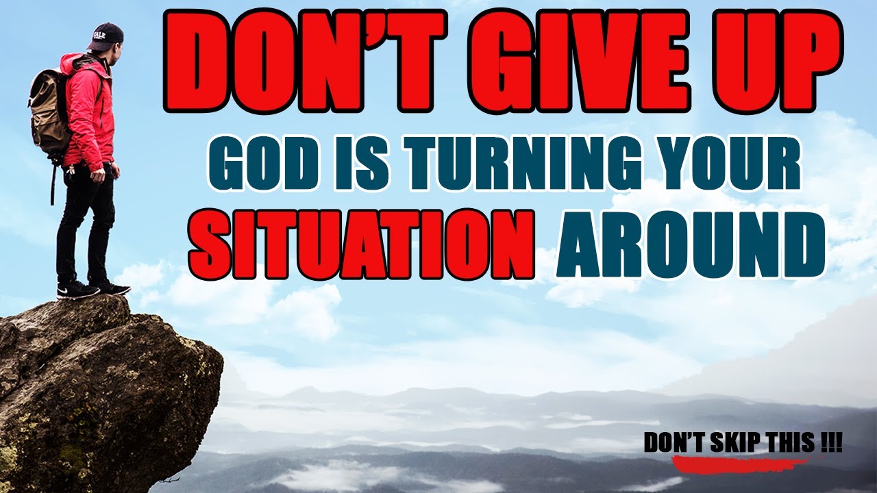 DON'T GIVE UP God Is Not Done With You (Christian Motivation) - YouTube