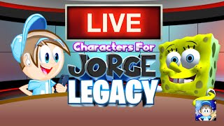 🔴Characters For Jorge Legacy (LiVE)🔴