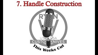 Work in Progress (Part 7) - "Handle Construction"