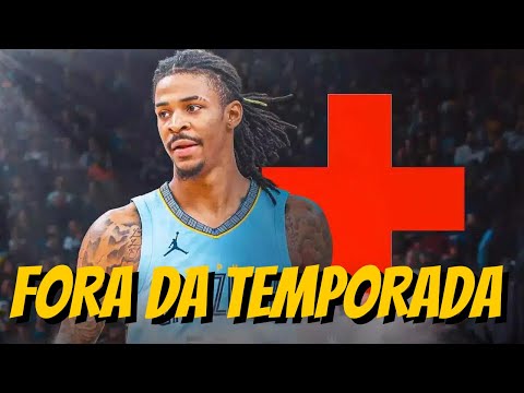 🚨URGENTE🚨 Ja Morant está FORA da temporada !