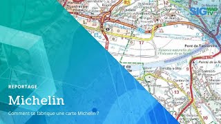 [Reportage SIGTV] La fabrication d'une carte Michelin