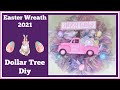 Easter Wreath Diy 2021 Dollar Tree Diy