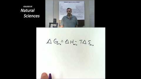 CH 302 Lecture 3 Part 3 Dr  Laude talks about applying thermodynamics to mixing