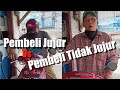 Pembeli Jujur VS Pembeli Tidak Jujur