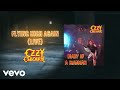 Ozzy Osbourne - Flying High Again (Live from Blizzard Of Ozz Tour)
