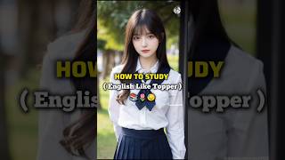 How to Study English Like Topper 📚🌷|| #english #topper #studytips #students #trending #shorts