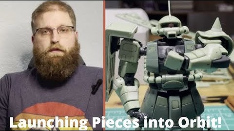 Zaku II Part 4 - Launching Crystal Clear Pieces into Orbit...