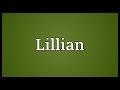 Lillian Meaning