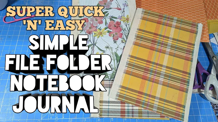SUPER QUICK 'N'  EASY SIMPLE FILE FOLDER JOURNAL