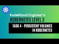 KodeKloud Engineer: Kubernetes Level 3 PVs Task
